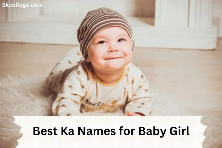 250+ Best Ka Names For Baby Girl In 2024