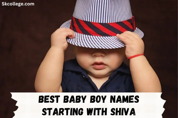 222-best-baby-boy-names-starting-with-shiva-in-2023