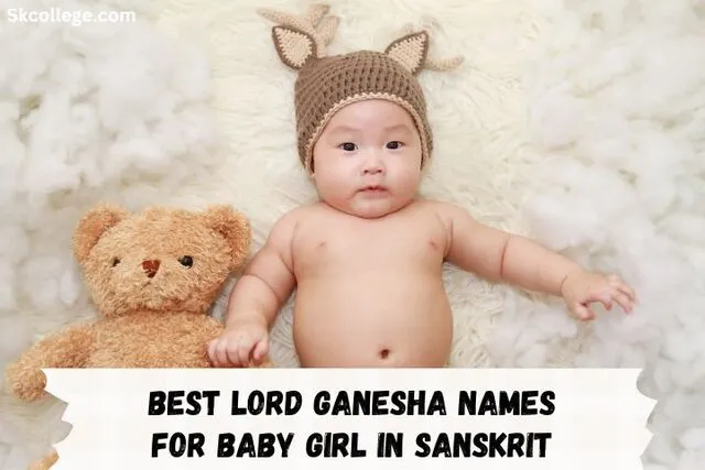 111+ Best Lord Ganesha Names For Baby Girl In Sanskrit In 2024