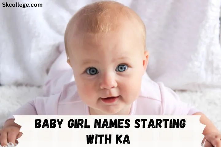 299-best-baby-girl-names-starting-with-ka-in-2024