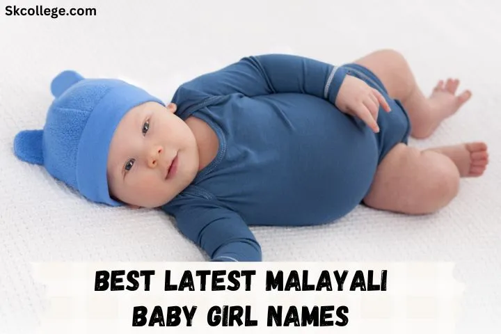 151-best-latest-malayali-baby-girl-names-in-2023