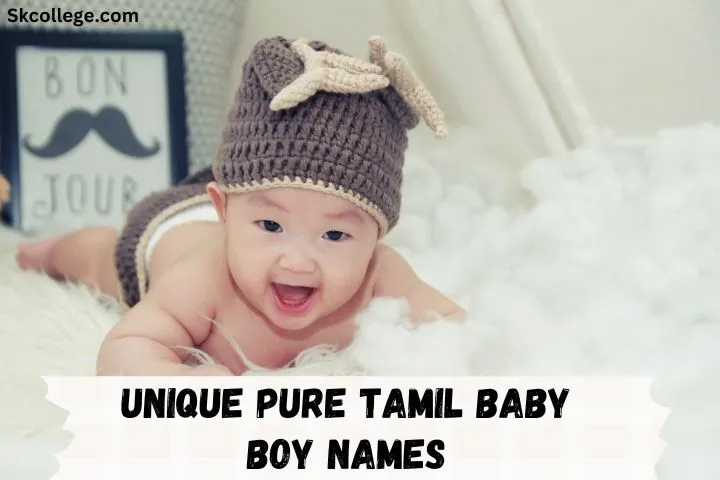 355+ Best Latest Unique Pure Tamil Baby Boy Names In 2024