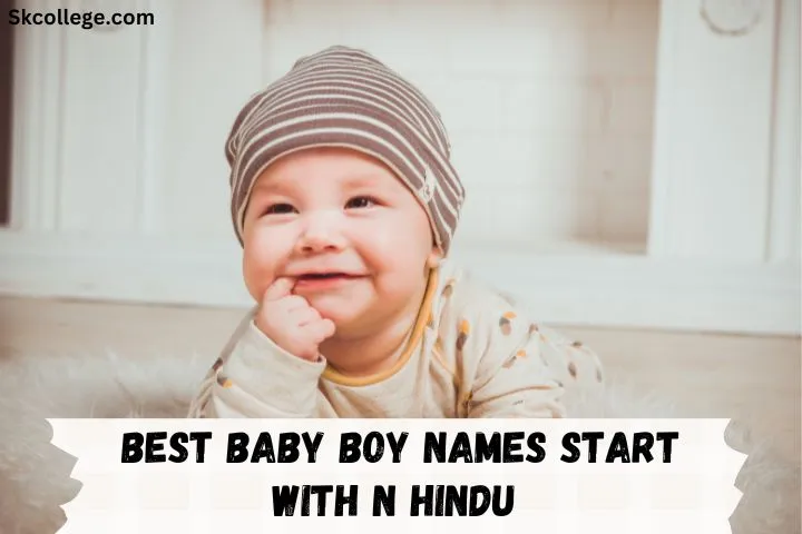 205-best-baby-boy-names-start-with-n-hindu-in-2023