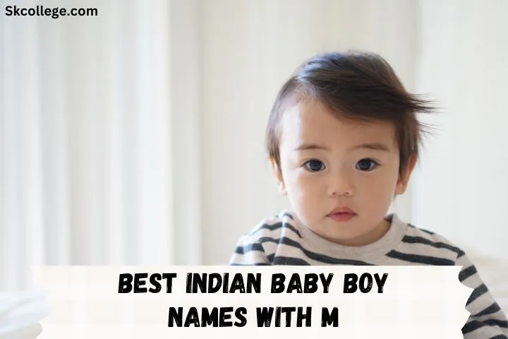 215 Best Indian Baby Boy Names With M 2023