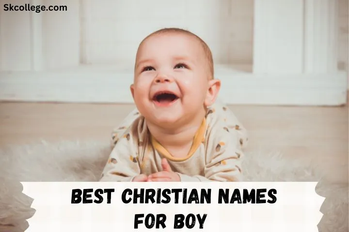 255-best-christian-names-for-boy-in-2023