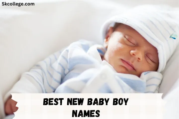 255-best-new-baby-boy-names-in-2023