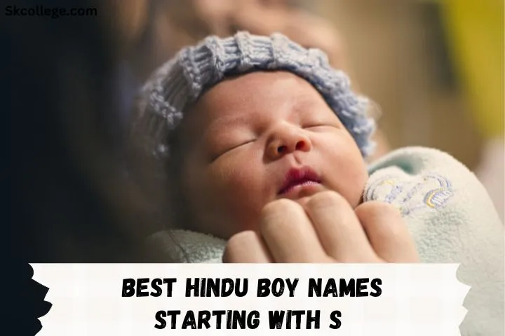 485+ Best Hindu Boy Names Starting With S With Meaning 2023