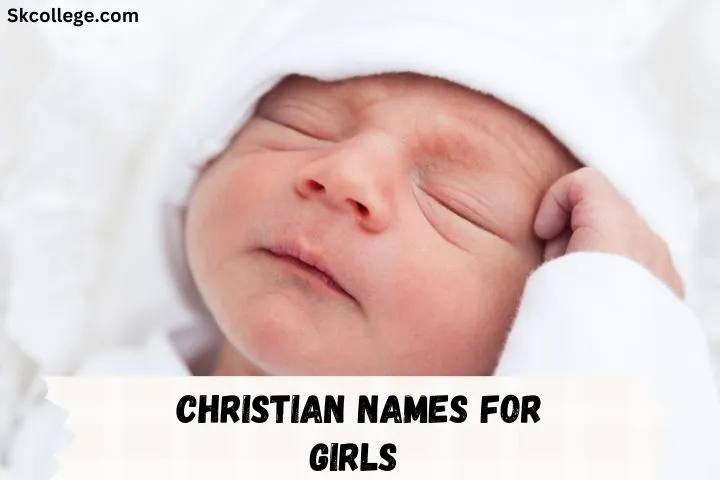 385-top-best-christian-names-for-girls-2023