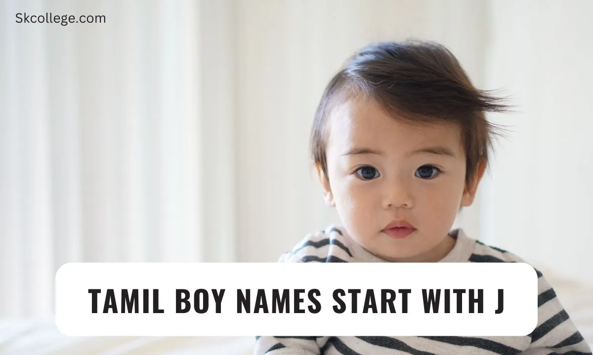 501+ Hindu Tamil Boy Names Start With J